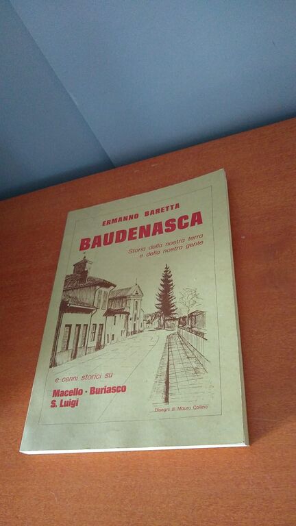 5354239 Baudenasca, storia della nostra