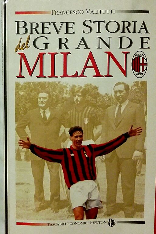 4775045 Breve storia del grande Milan di