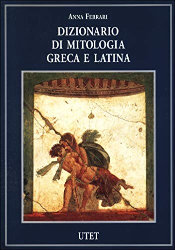 5289690 Dizionario di mitologia greca e