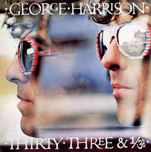 5220414 George Harrison - Thirty Three &