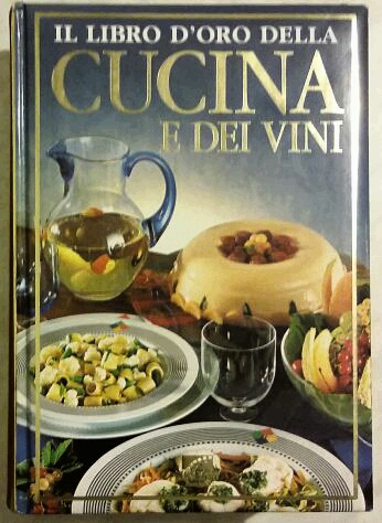 4761306 Il Libro doro della cucina e