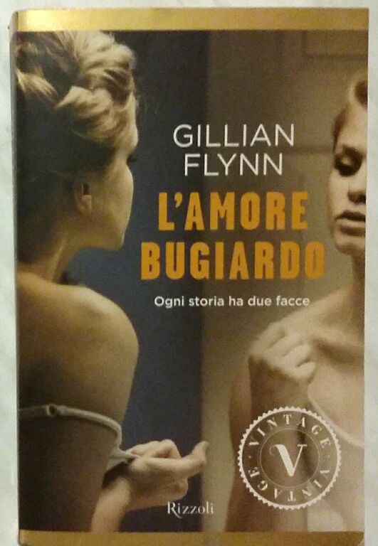 4767072 L' Amore bugiardo Gillian Flynn