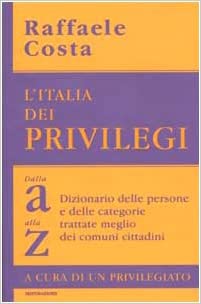 4851834 LItalia dei privilegi di