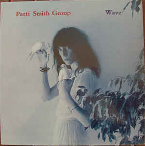 5218170 Patti Smith Group - Wave