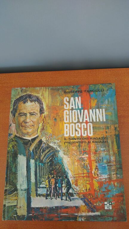 5348223 SAN GIOVANNI BOSCO il santo dei