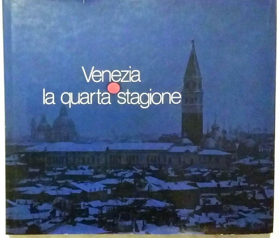 4831066 VENEZIA  LA QUARTA STAGIONE  di